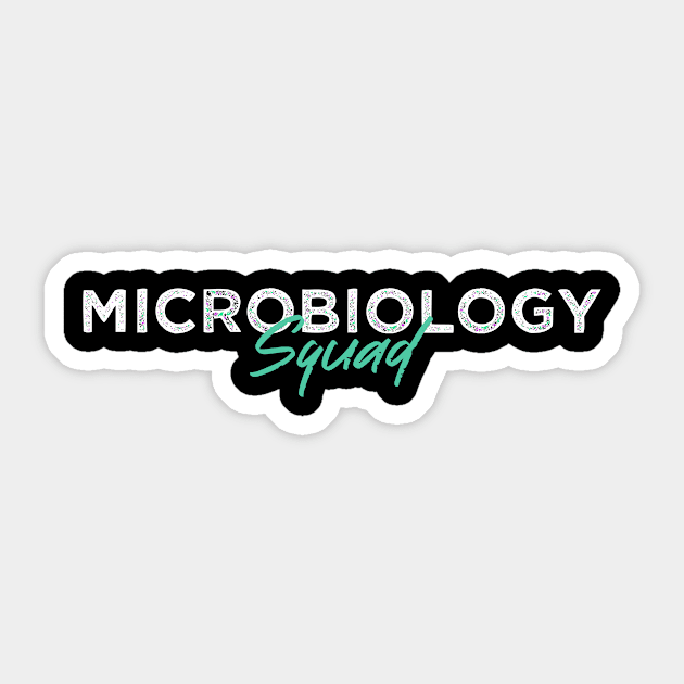 Microbiology Squad Sticker by TheBestHumorApparel